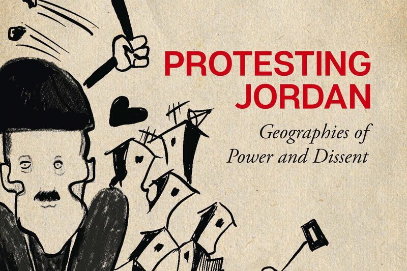 promo graphic for talk 'Protesting Jordan: Geographies of Power and Dissent'. Includes hand-drawn black marker illustration depicting protest.