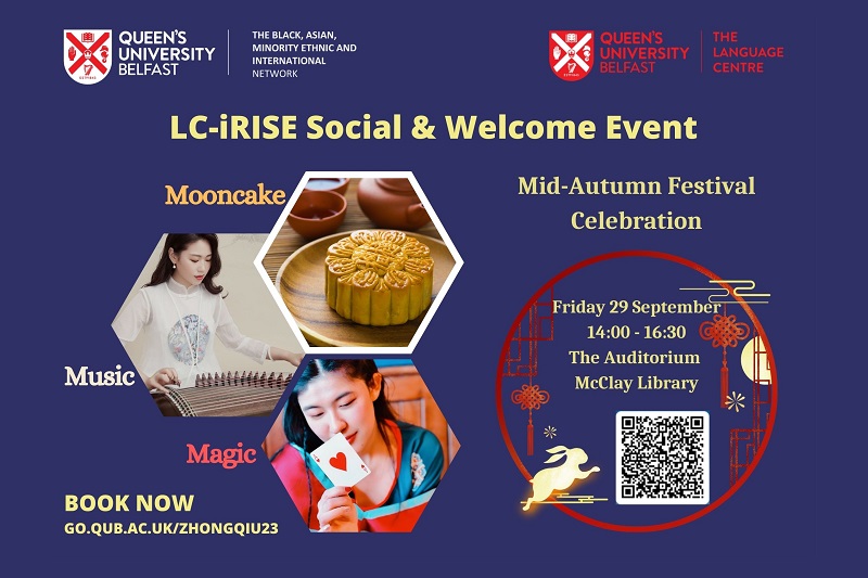 Queen's Mid-Autumn Festival 2023 flyer, showing thumbnail images of mooncake, and Chinese alumni playing guzheng and performing magic